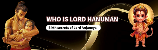 Explore the Anjaneya Origins : Birth of Lord Hanuman