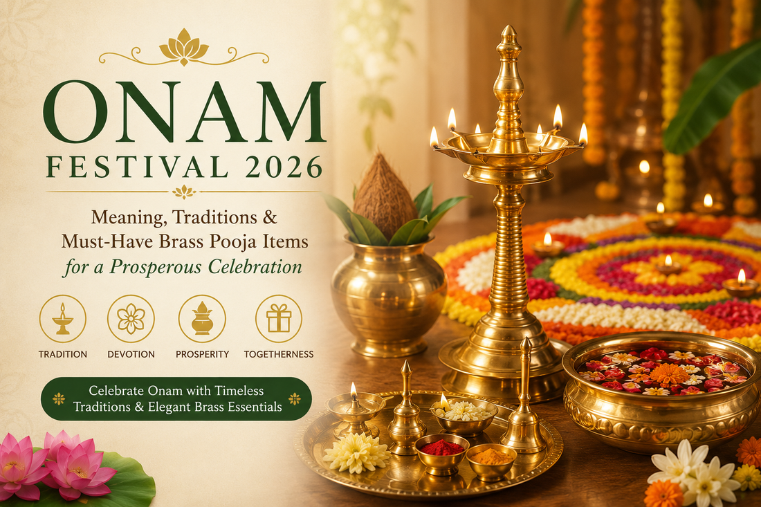 Onam Festival 2026: Meaning, Traditions & Must-Have Brass Pooja Items for a Prosperous Celebration