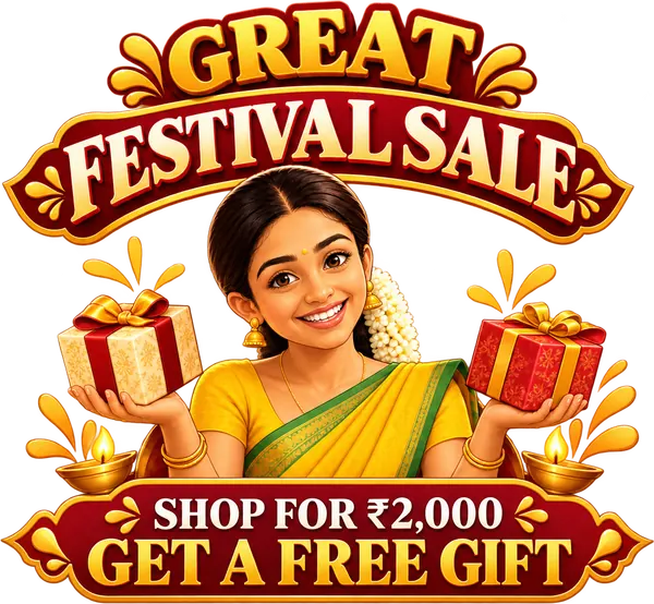 Great Festival Sale. Shop for ₹2,000, get a free gift.